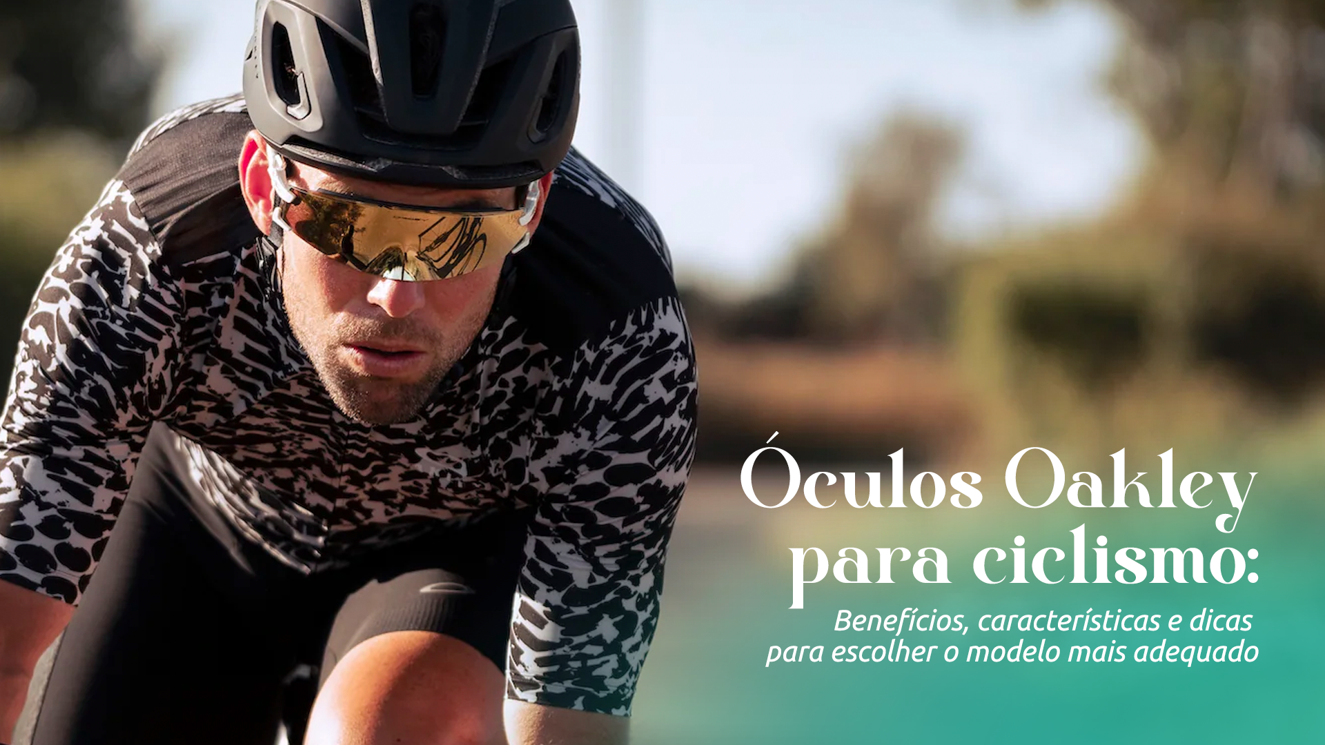 Óculos oakley para ciclismo: Benefícios, características e dicas para escolher o modelo mais adequado